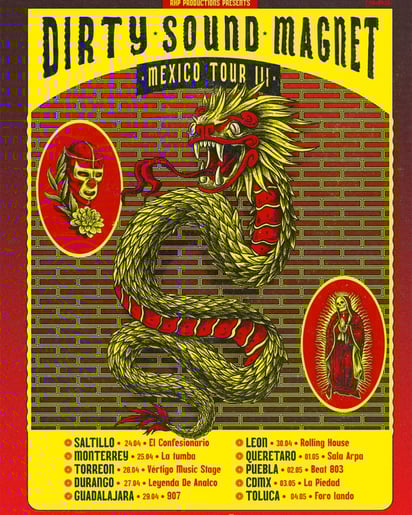 Con este artwork, Dirty Sound Magnet oficializó su tour en tierras aztecas.
