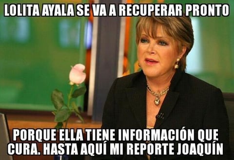 En su mayoría, las divertidas imágenes se refieren a Lolita Ayala y en algunos mensajes recuerdan sus capsulas televisivas de salud con su frase "información que cura".