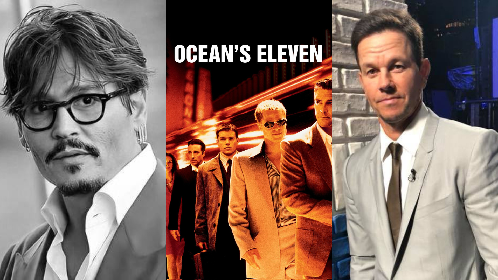 Mark Wahlberg y Johnny Depp se arrepienten de rechazar la oportunidad de  ser parte de Ocean's Eleven