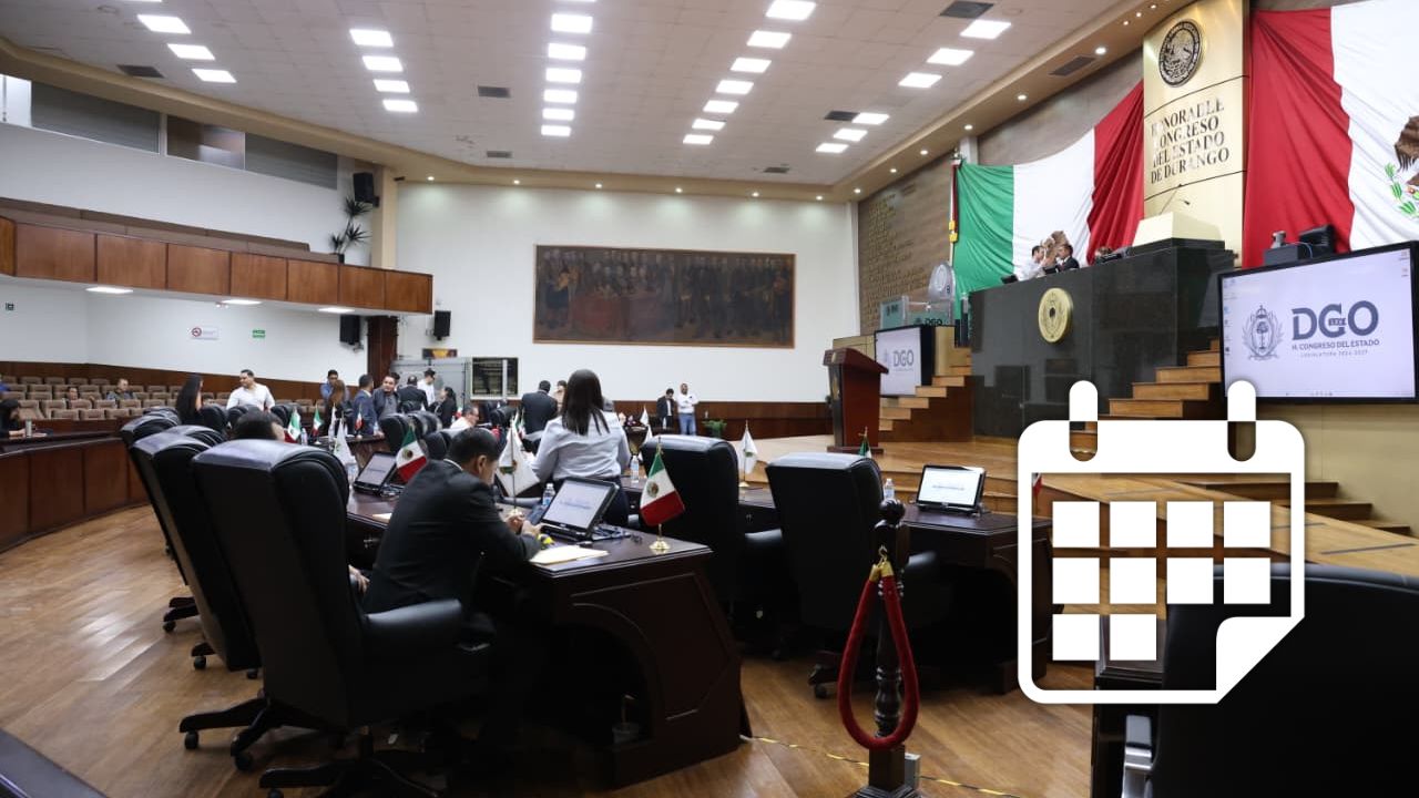 Alistan cierre de periodo de sesiones en Durango