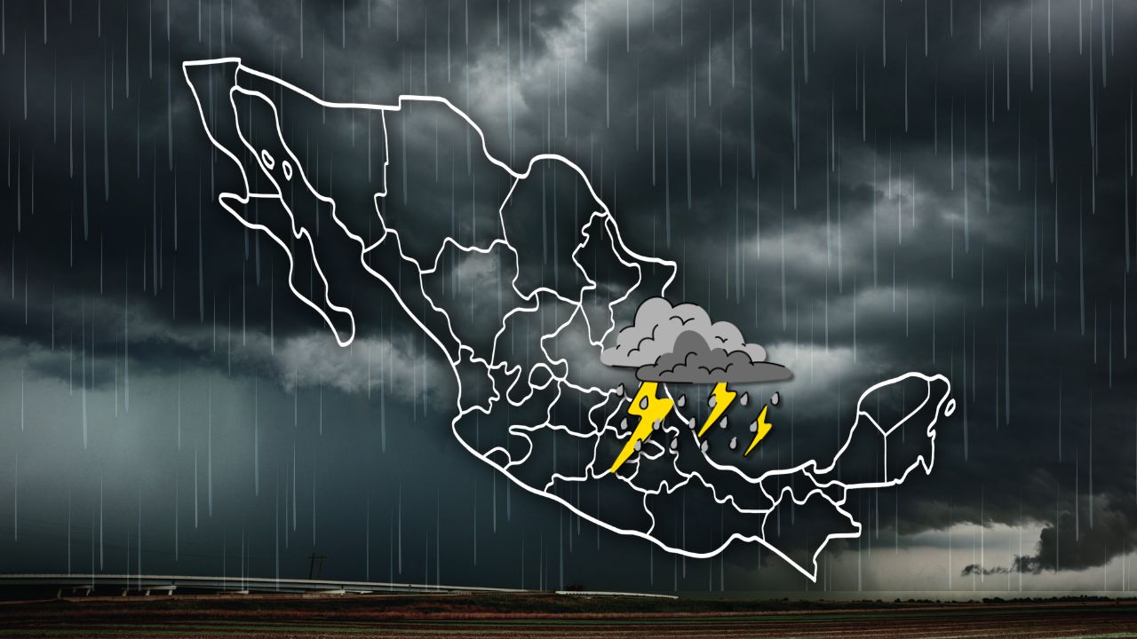 'Tormenta negra' llega a México: Estos estados tendrán intensas lluvias HOY 28 de mayo